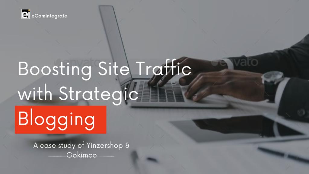 Blogs boost traffic-Case Study